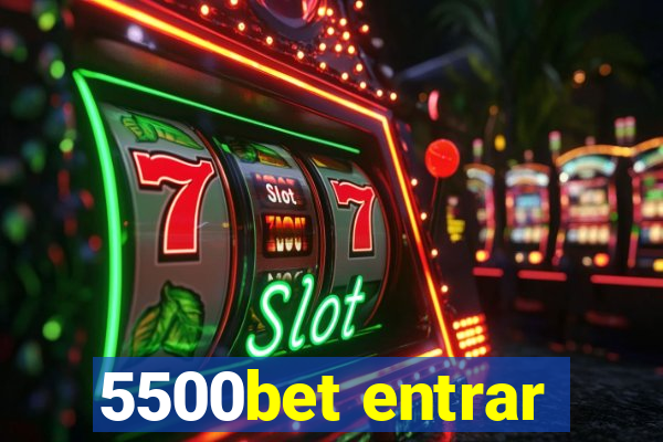 5500bet entrar